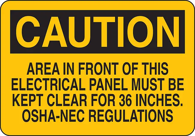 Detailed image of a caution sign displaying the OSHA electrical panel clearance specifications